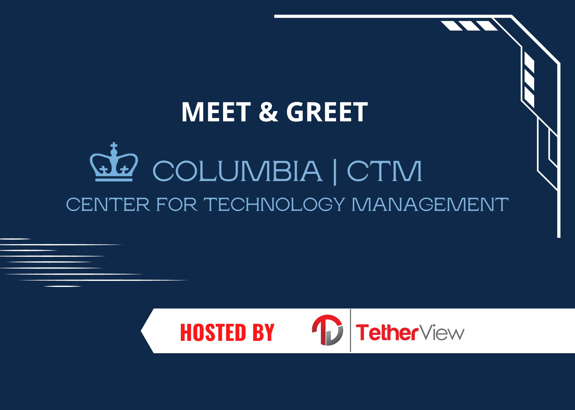 TetherView Hosts Columbia University's Center for Technology Management Meet and Greet